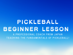 A professional coach currently teaching in Japan is coming to Thailand 🇹🇭! Pickleball Beginner Lesson [Jan 28]